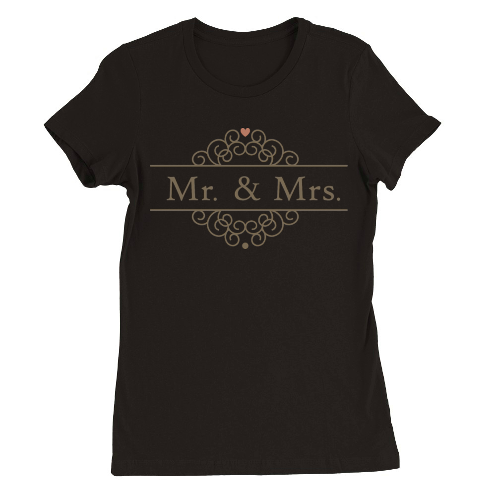 Mr and Mrs Premium Womens Crewneck T-shirt