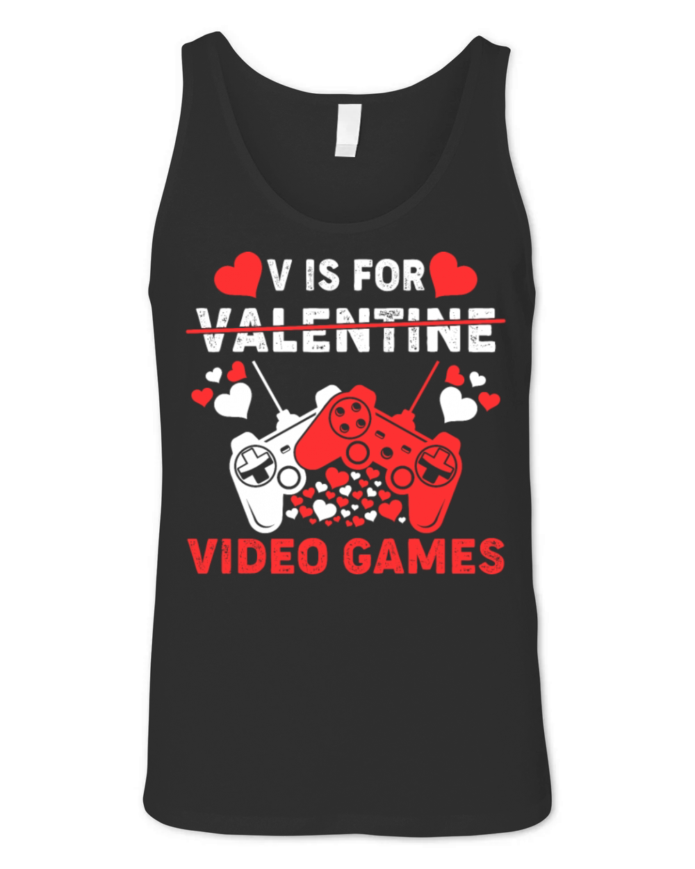 V Is For Video Games Funny Valentines Day Gamer Unisex Jersey Tank