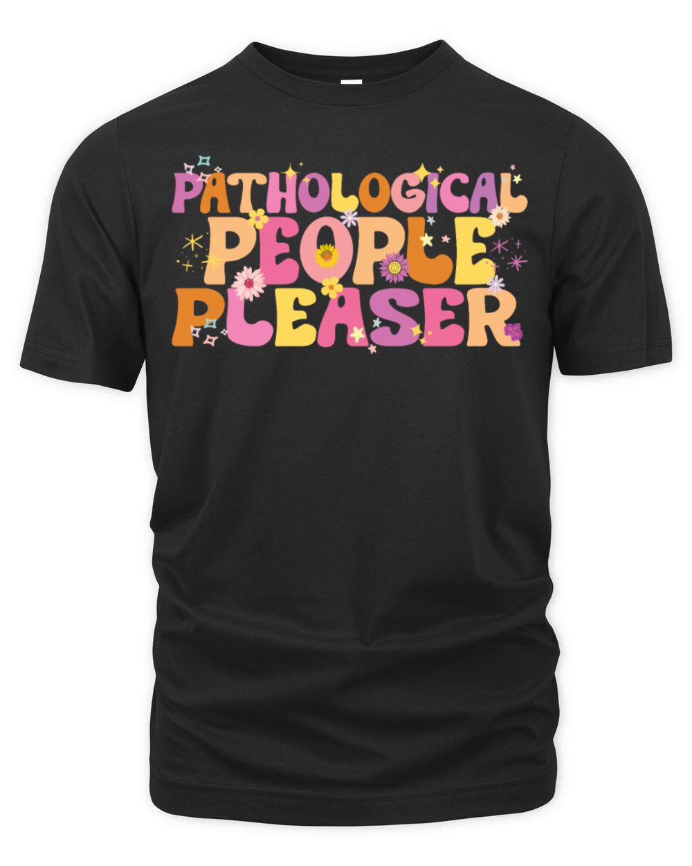 Pathological People pleaser Organic Unisex T-shirt
