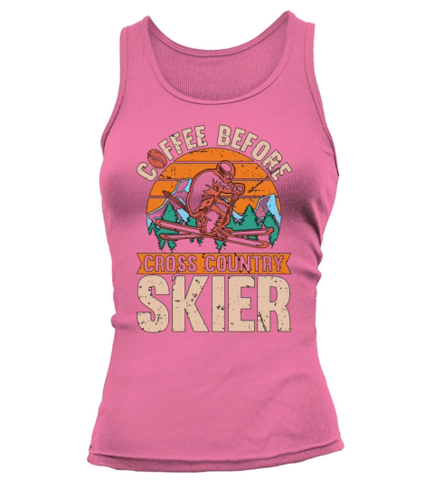 Cross Country Skier Coffee Loves Ski Coffee Lover Tank top Woman