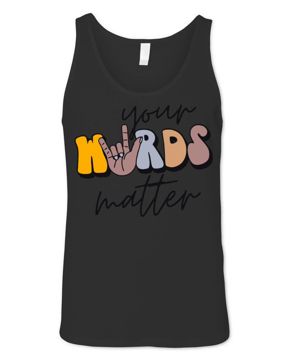 Your Words Matter Unisex Jersey Tank