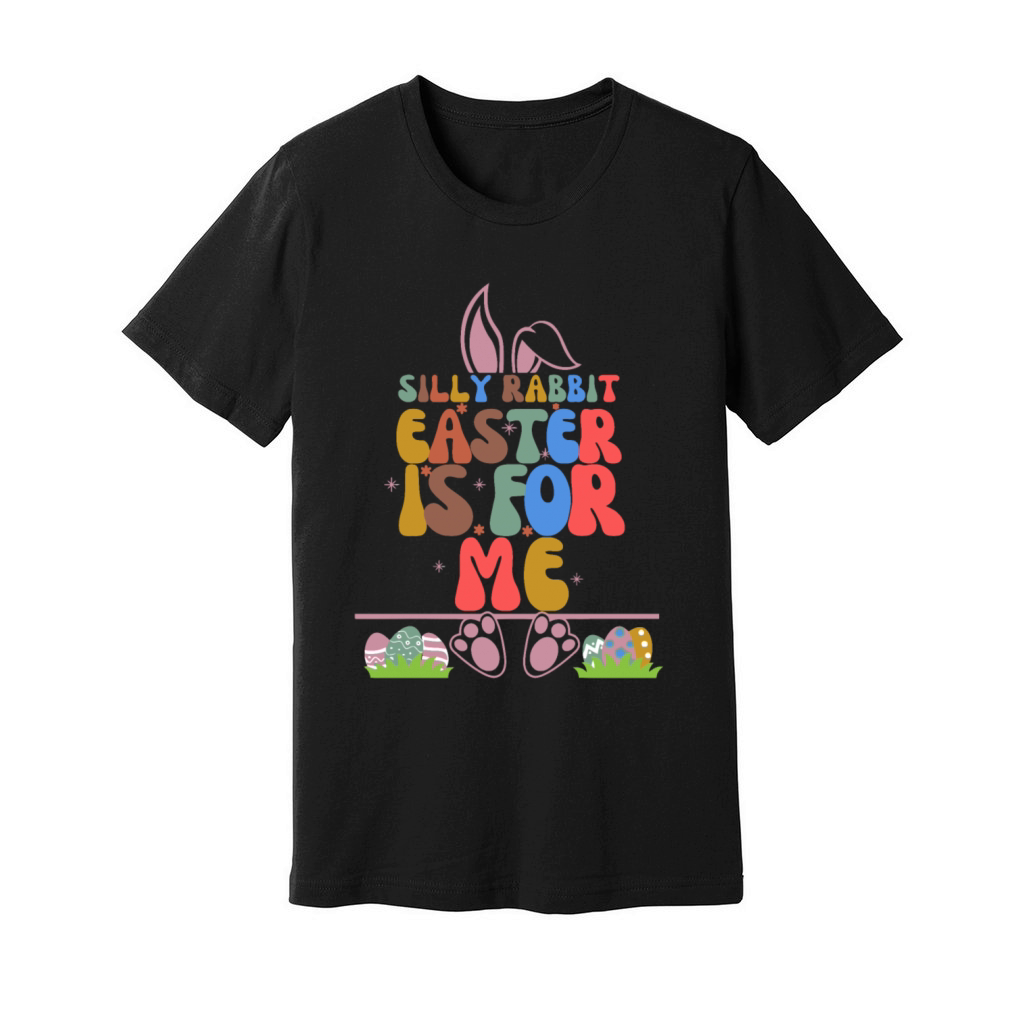 Silly Rabbit Easter Is For Me Unisex Jersey Tee