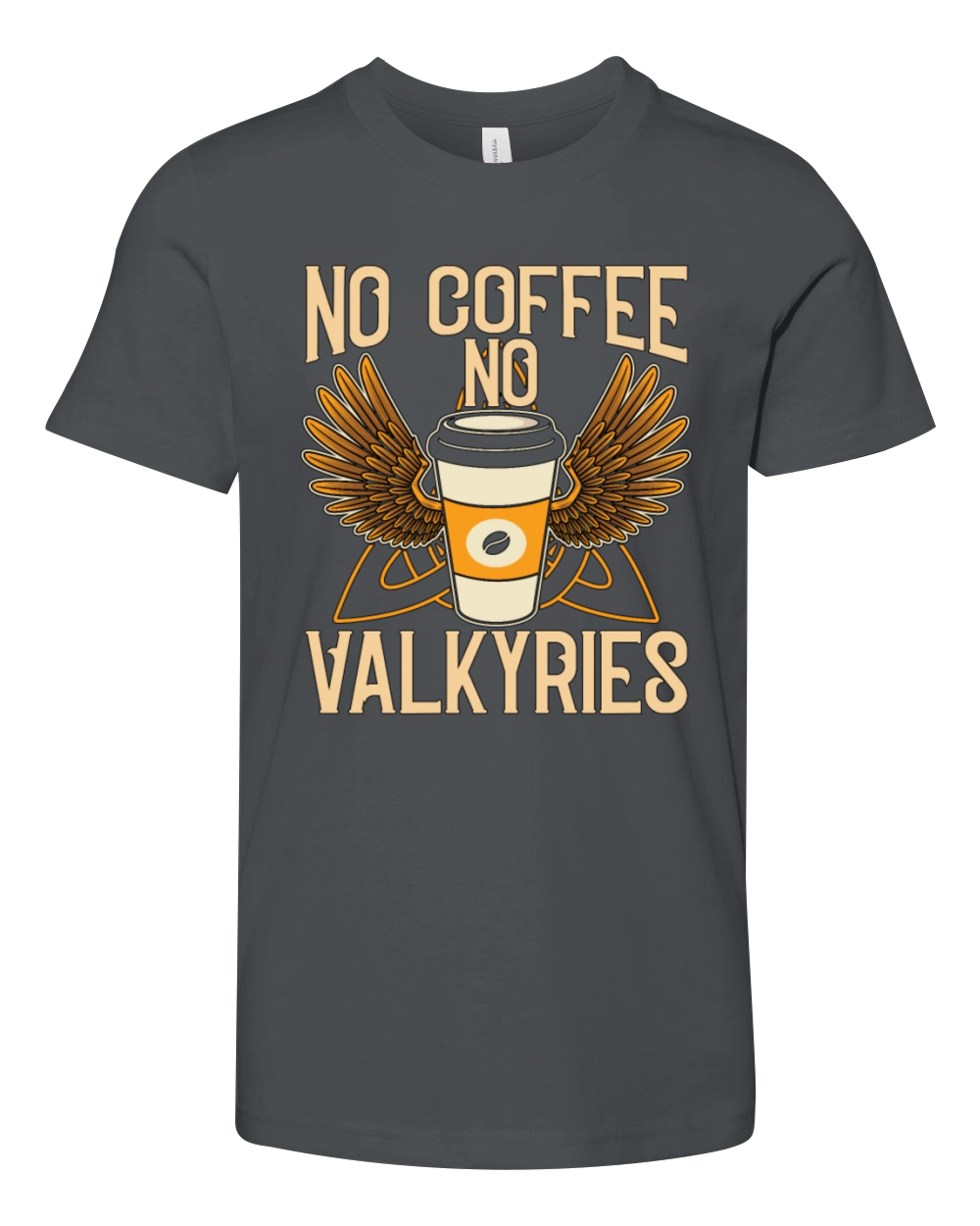 Valkyries No Coffee No Norse Viking Coffee Lover Youth Unisex Jersey Tee