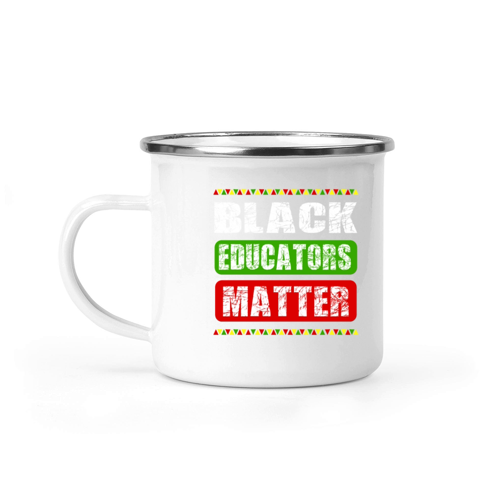 Black Educators MatterTeacher Black History Month Camping Mug