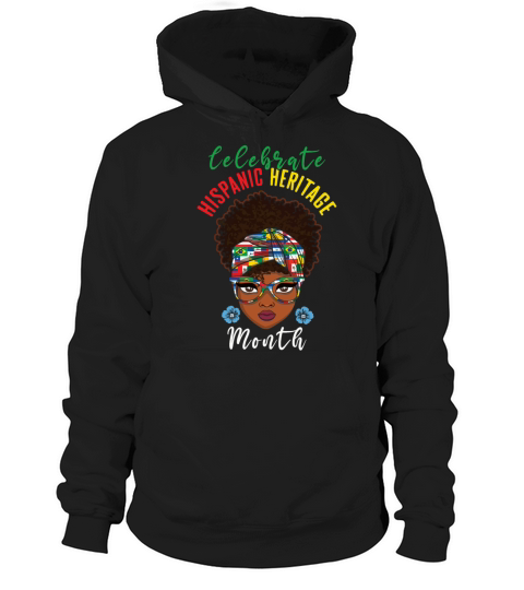 Celebrate Hispanic National Hispanic Heritage Hoodie Unisex