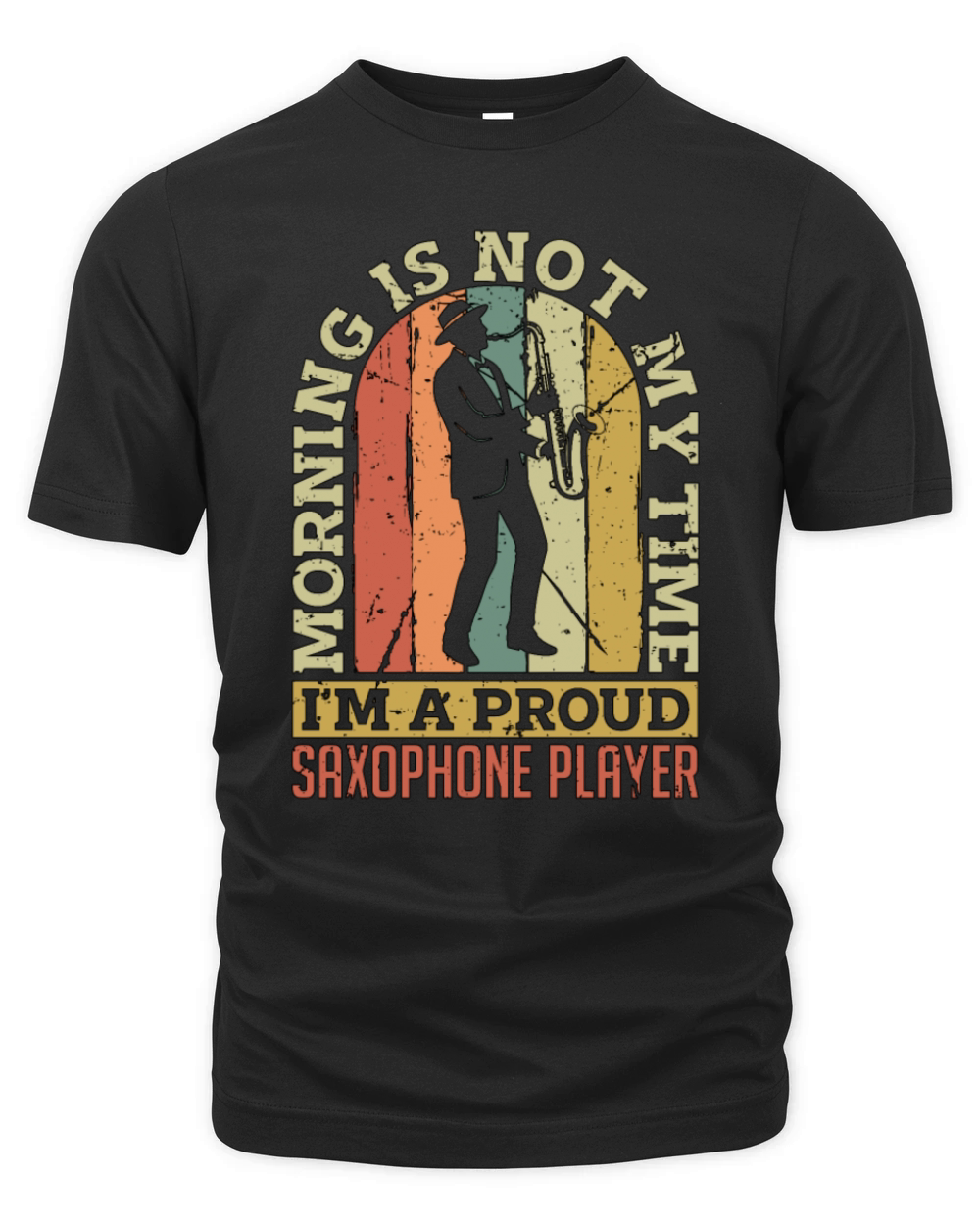 Saxophone Player Morning Is Not My Time Jazz Music Organic Unisex T-shirt