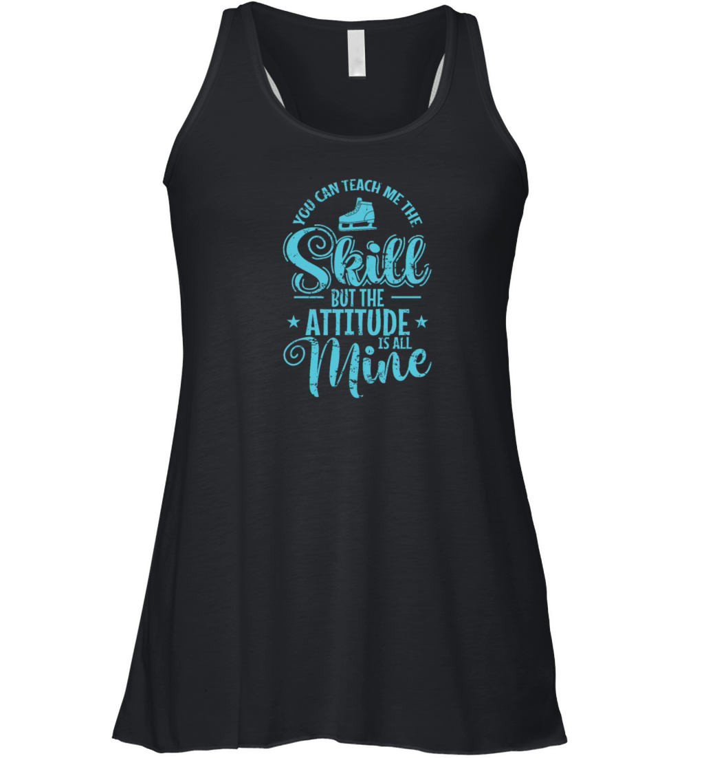 You can Teach me the Skill Ice Skating Women's Flowy Tank Top