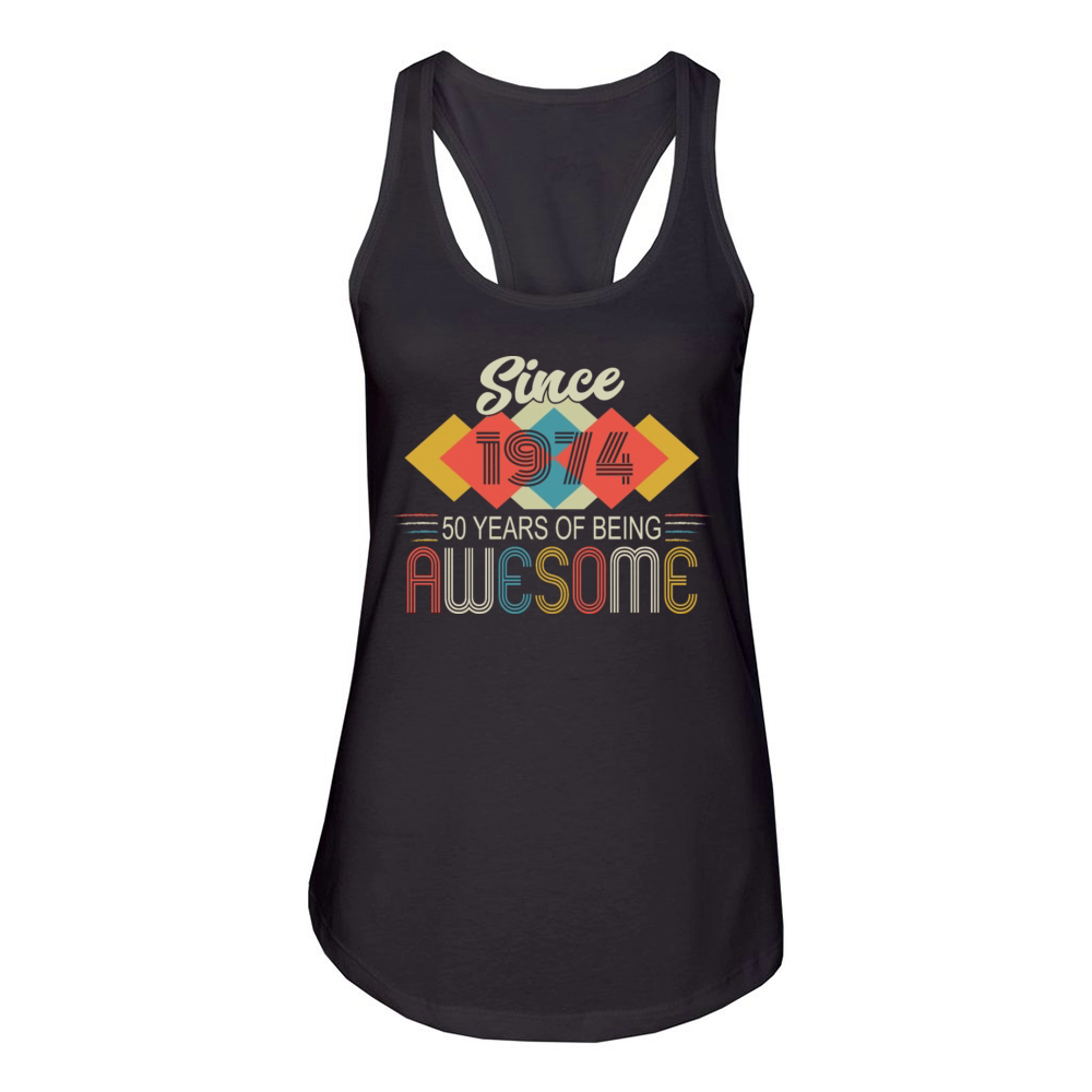 50th Birthday Vintage 1974 Retro Awesome Women's Racerback Tank