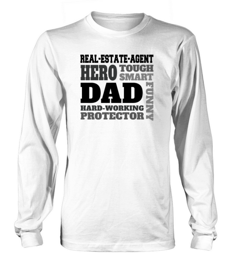 Daddy job funny Quote Dad real-estate-agent Long sleeved Unisex