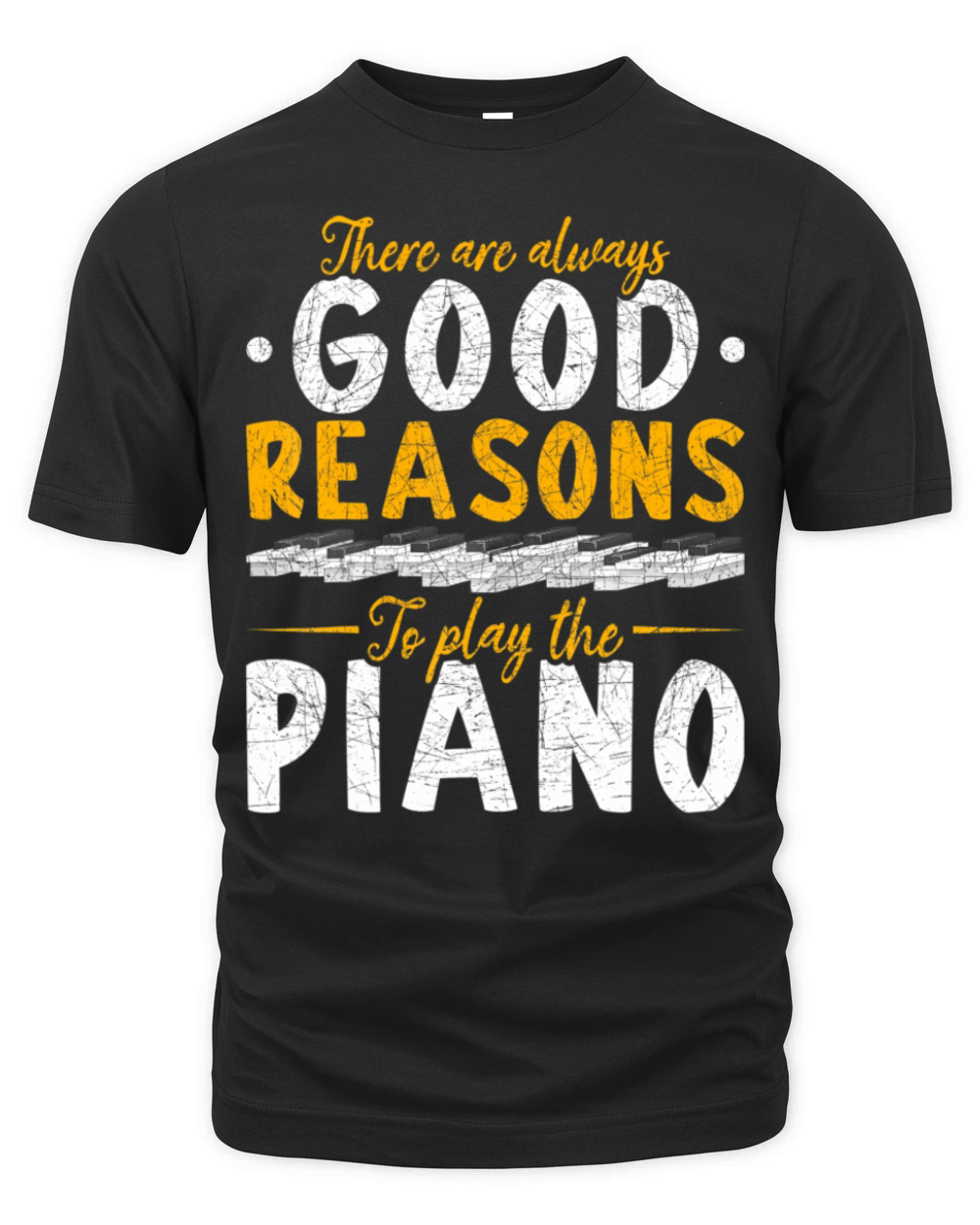 Pianist There Are Always Good Reasons To Play The Organic Unisex T-shirt