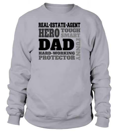 Daddy job funny Quote Dad real-estate-agent Sweatshirt Unisex