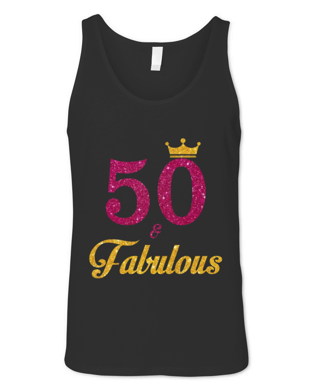 50 and Fabulous Unisex Jersey Tank