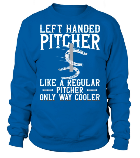 Left Hander Pitcher Horseshoe Pitching Sweatshirt Unisex