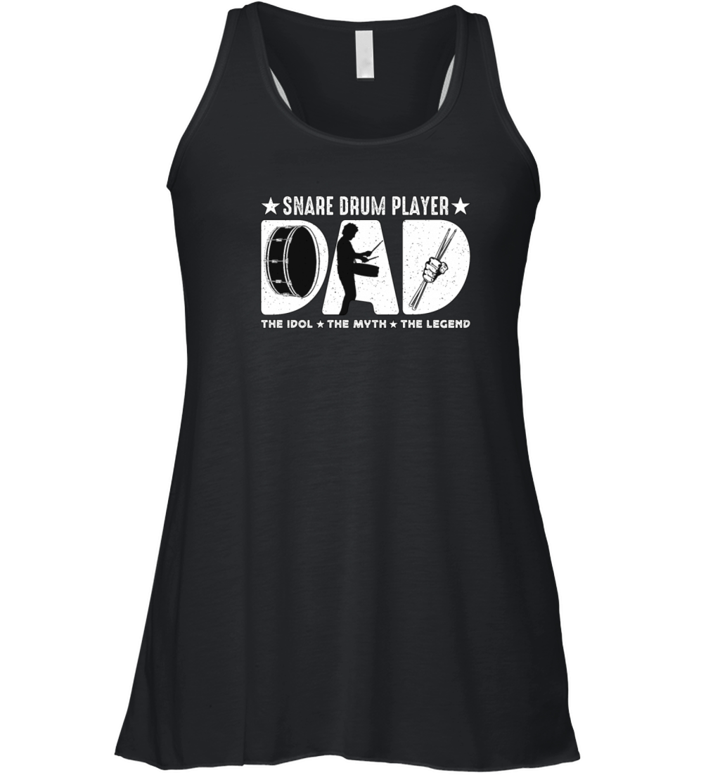 Snare Drum Player Dad The Idol The Myth Drummer Women's Flowy Tank Top