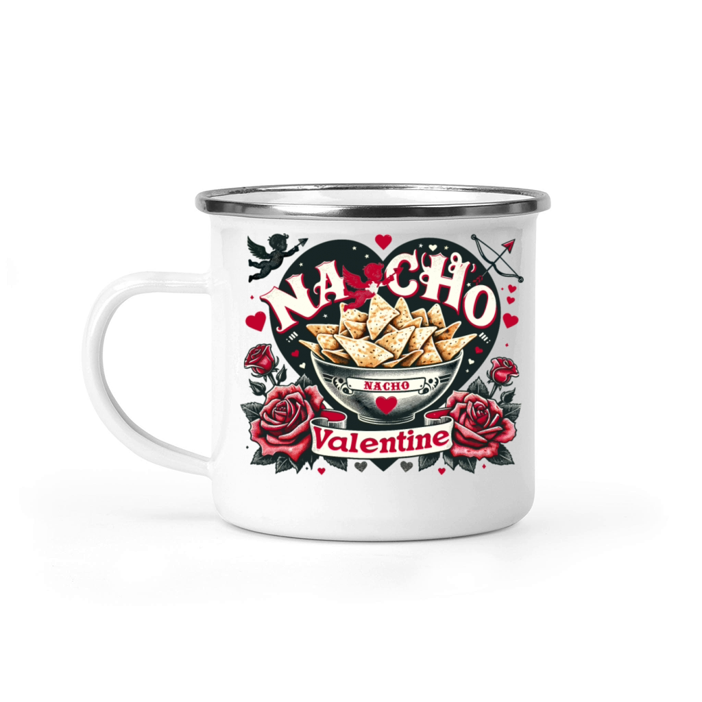 Nacho Valentine Valentines Day Mexican Food Lovers Camping Mug