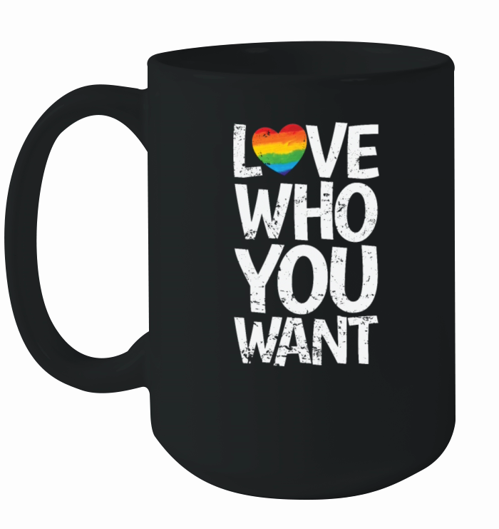 Love who you want LGBT Rainbow Colors Pride Ceramic Mug