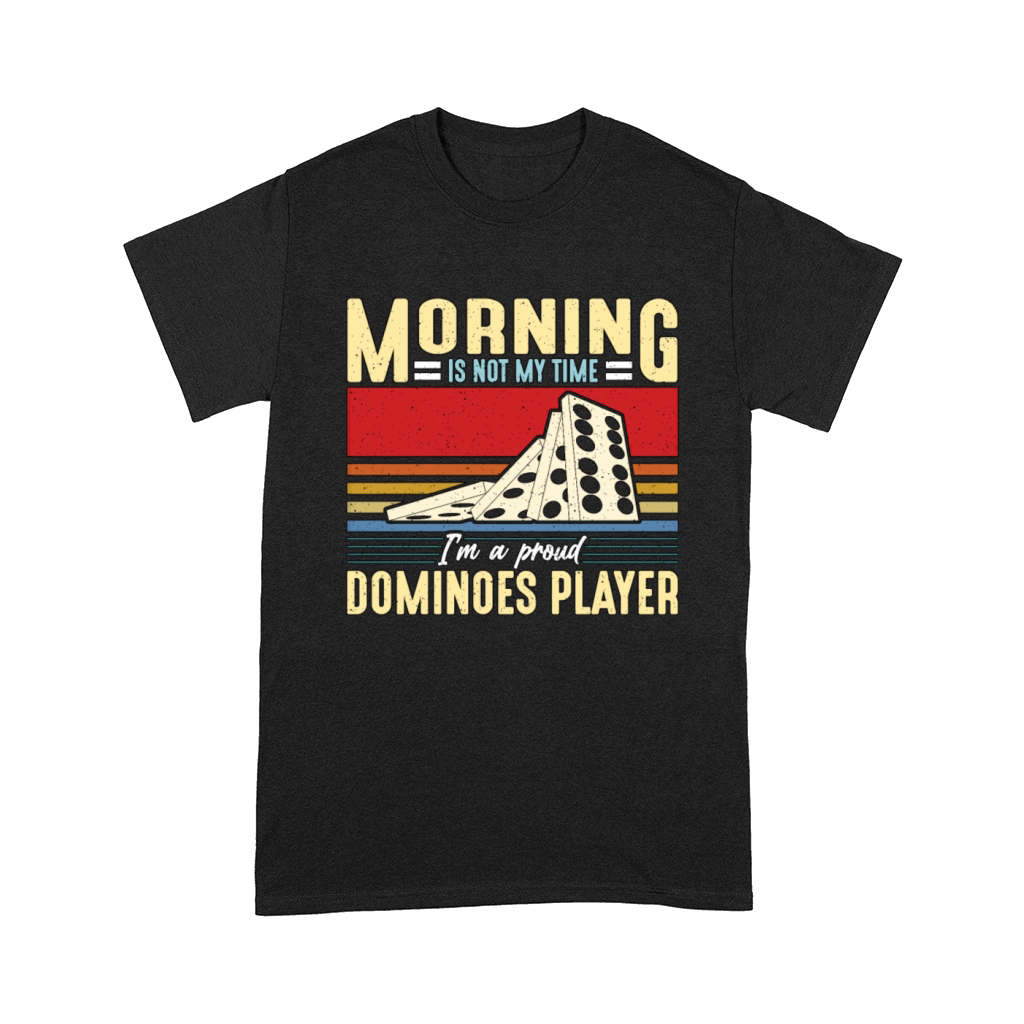 Dominoes Player Morning Is Not My Time Domino Game Comfort T-shirt