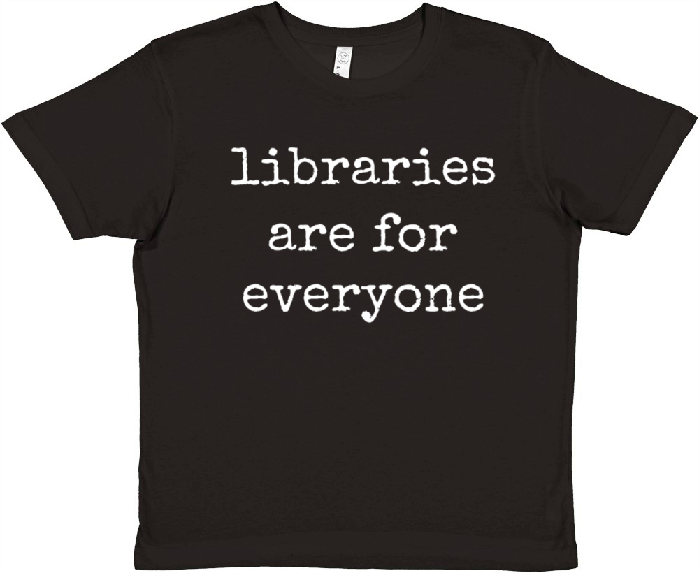Libraries Are For Everyone Book Lover Premium Kids Crewneck T-shirt