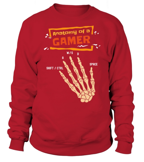 Anatomy Of A Gamer Skeleton Hand Funny Men Boys Sweatshirt Unisex