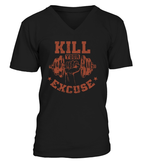 Killing Your Excuse Bodybuilding Weight Training V-Neck T-shirt