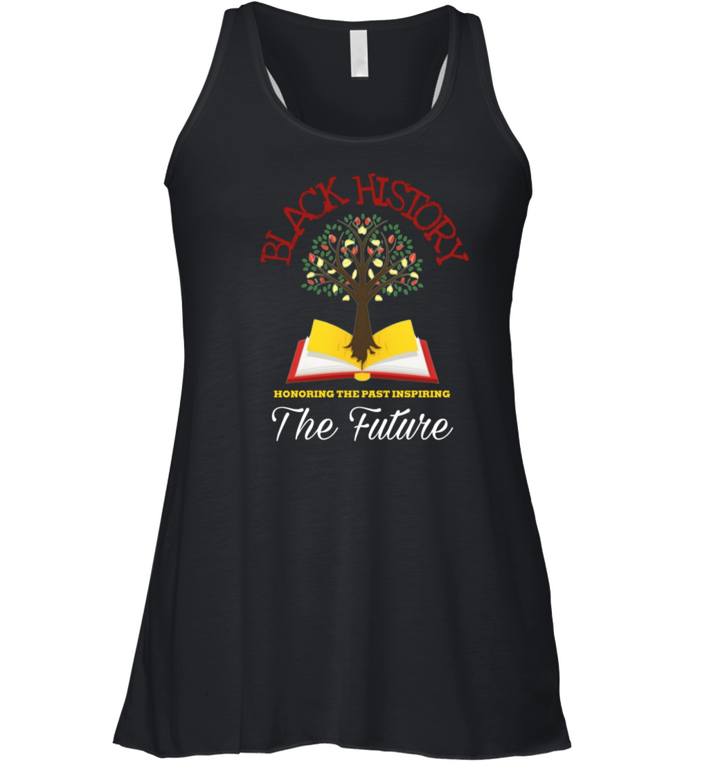 Honoring Past Inspiring Future Black History month Women's Flowy Tank Top