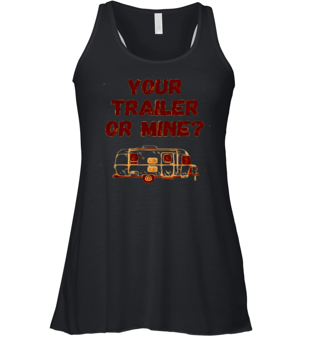 Your Trailer or Mine Women's Flowy Tank Top