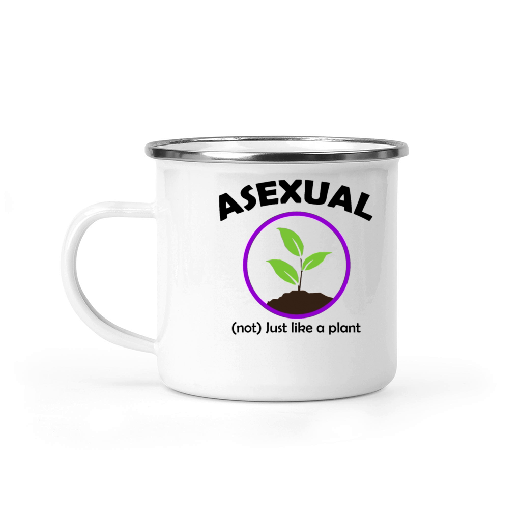 Asexual Not Just Like A Plant Camping Mug