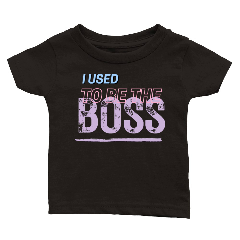 The Evolution I Used to Be the Boss Tee Classic Baby Crewneck T-shirt