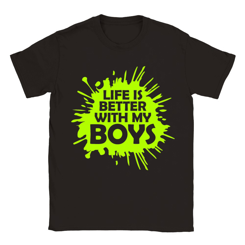 Life Is Better With My Boys Mother Father Mom Dad Classic Kids Crewneck T-shirt