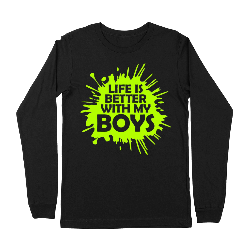 Life Is Better With My Boys Mother Father Mom Dad Premium Long Sleeve