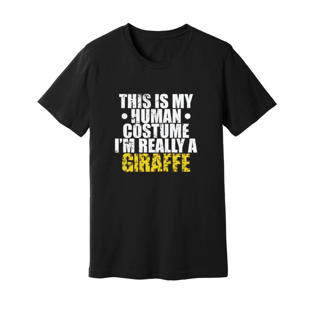 This is my Human Costume Im Really a Giraffe Unisex Jersey Tee