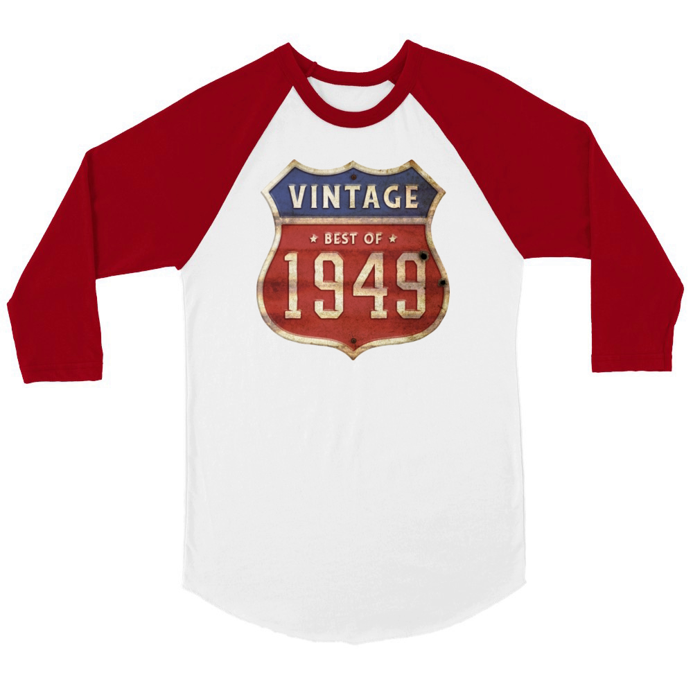 75 Years Old Vintage 1949 Limited Edition 75th Unisex ¾ sleeve Raglan T-shirt