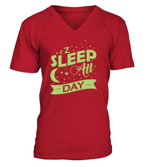 Sleep all Day bed sleep like a Baby V-Neck T-shirt