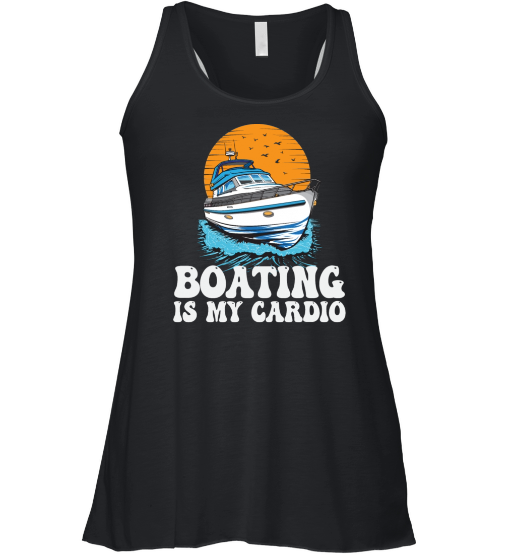 Boating Is My Cardio Lake Life Motorboating Quote Women's Flowy Tank Top