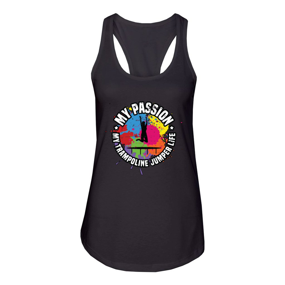 Trampoline Jumper My Passion My Trampoline Lover Women's Racerback Tank
