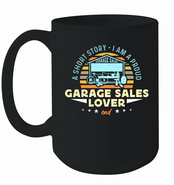 Garage Sales Lover A Short Story Flea Market Lover Ceramic Mug