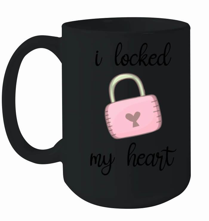 I Locked my Heart Ceramic Mug