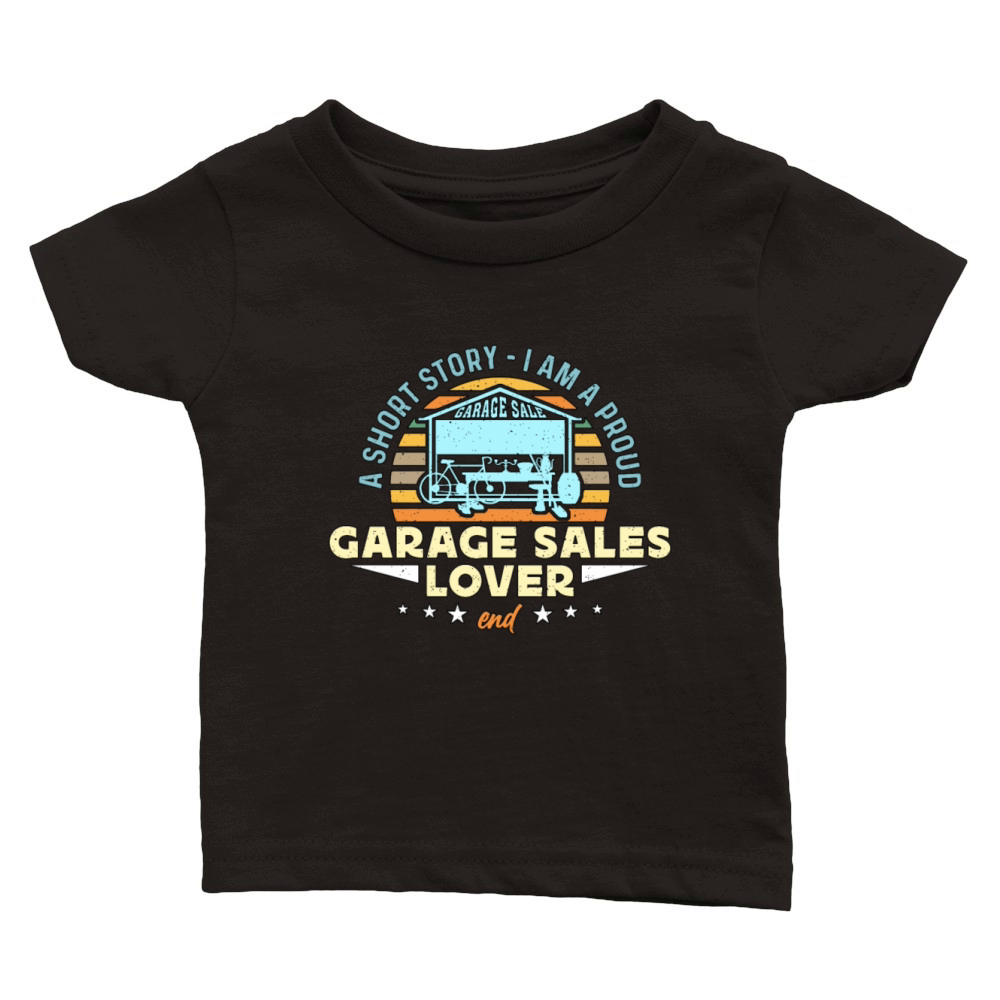 Garage Sales Lover A Short Story Flea Market Lover Classic Baby Crewneck T-shirt