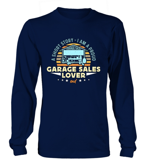 Garage Sales Lover A Short Story Flea Market Lover Long sleeved Unisex