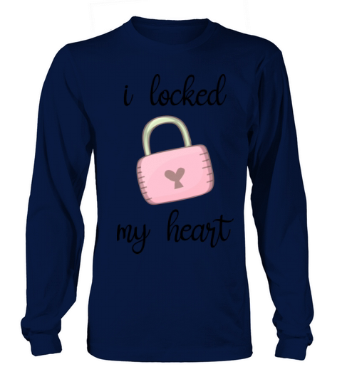 I Locked my Heart Long sleeved Unisex