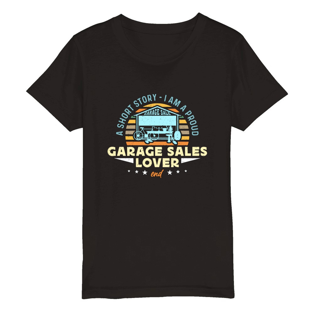 Garage Sales Lover A Short Story Flea Market Lover Organic Kids Crewneck T-shirt