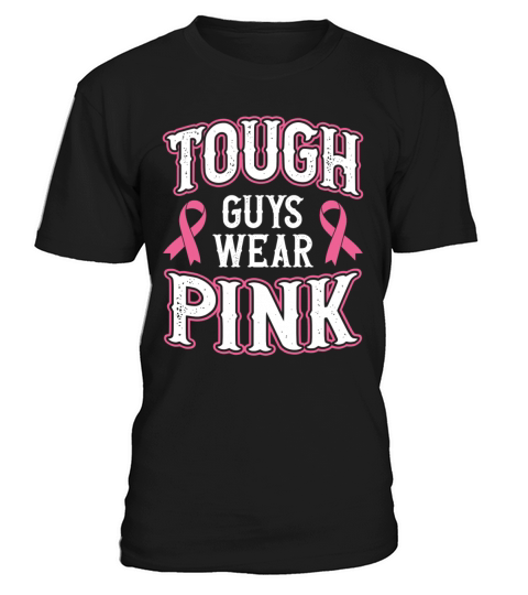 Breast Cancer Awareness Month Tough Guys Wear T-Shirt Unisex