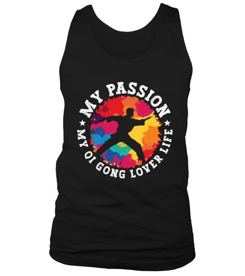 Qigong Lover My Passion My Qi Gong Lover Tai Chi Tank Top Unisex