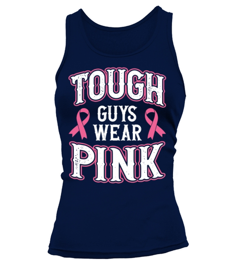 Breast Cancer Awareness Month Tough Guys Wear Tank top Woman