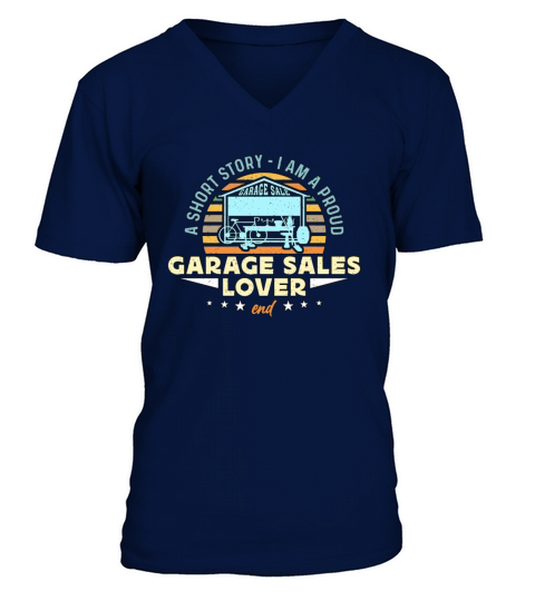 Garage Sales Lover A Short Story Flea Market Lover V-Neck T-shirt