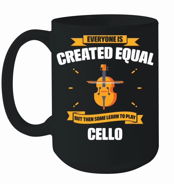 Some Learn To Play Cello Funny Ceramic Mug