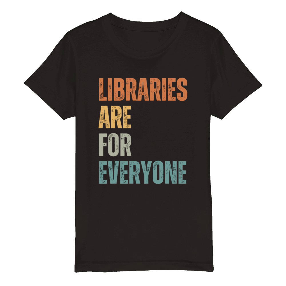 Libraries Are For Everyone Reading Organic Kids Crewneck T-shirt