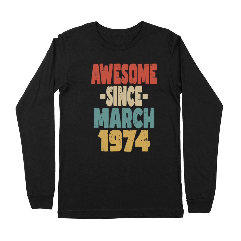 Awesome March 1974 Premium Long Sleeve
