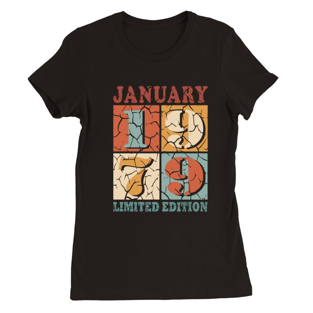 45th birthday 45 years January 1979 Premium Womens Crewneck T-shirt