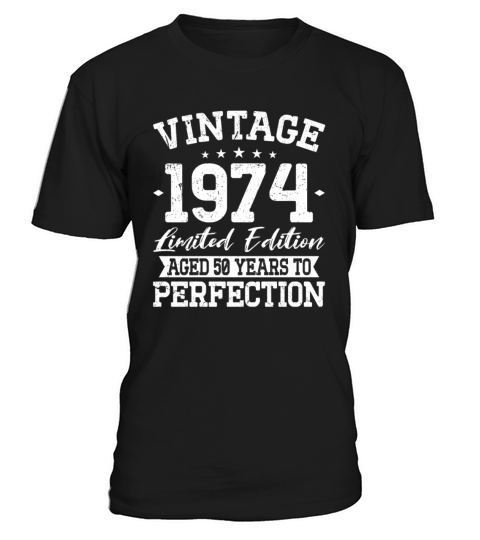 50th birthday vintage 1974 born in 1974 T-Shirt Unisex